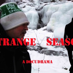 Strange Season - a docudrama